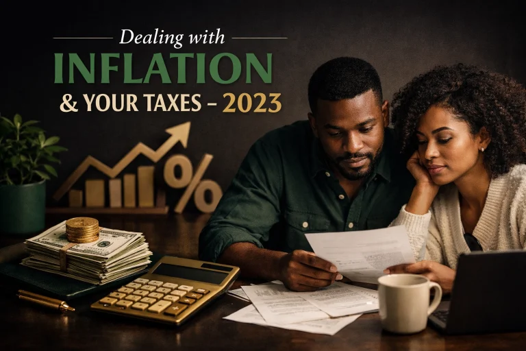 Dealing with Inflation & Your Taxes in 2023