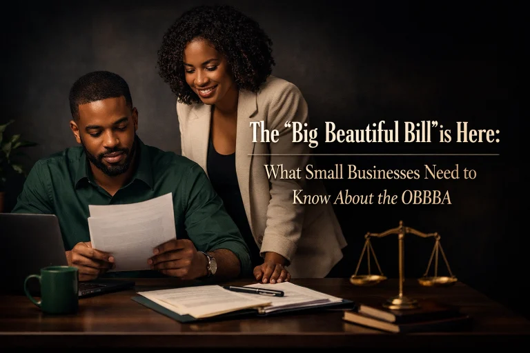 The 'Big Beautiful Bill' is Here: What Small Businesses Need to Know About the OBBBA